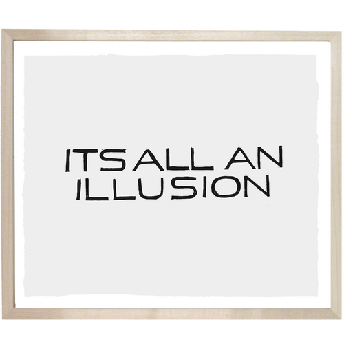 It's All an Illusion