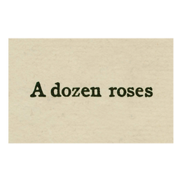 A Dozen Roses