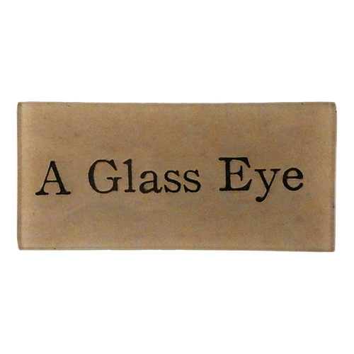 A Glass Eye