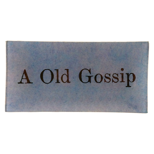 A Old Gossip