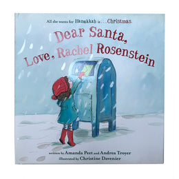 Dear Santa, Love, Rachel Rosenstein by Amanda Pete & Andrea Troyer